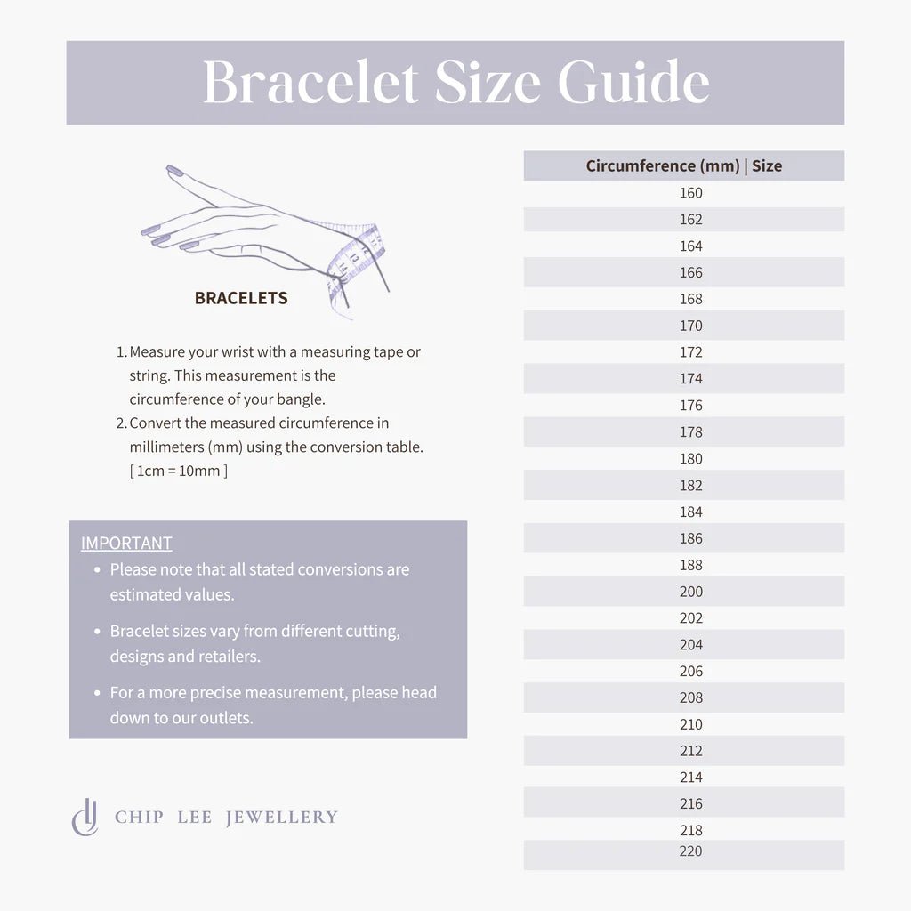 Bracelet size chart to help you find the perfect fit for Chip Lee Jewellery’s 916 gold certified bracelets and bangles.