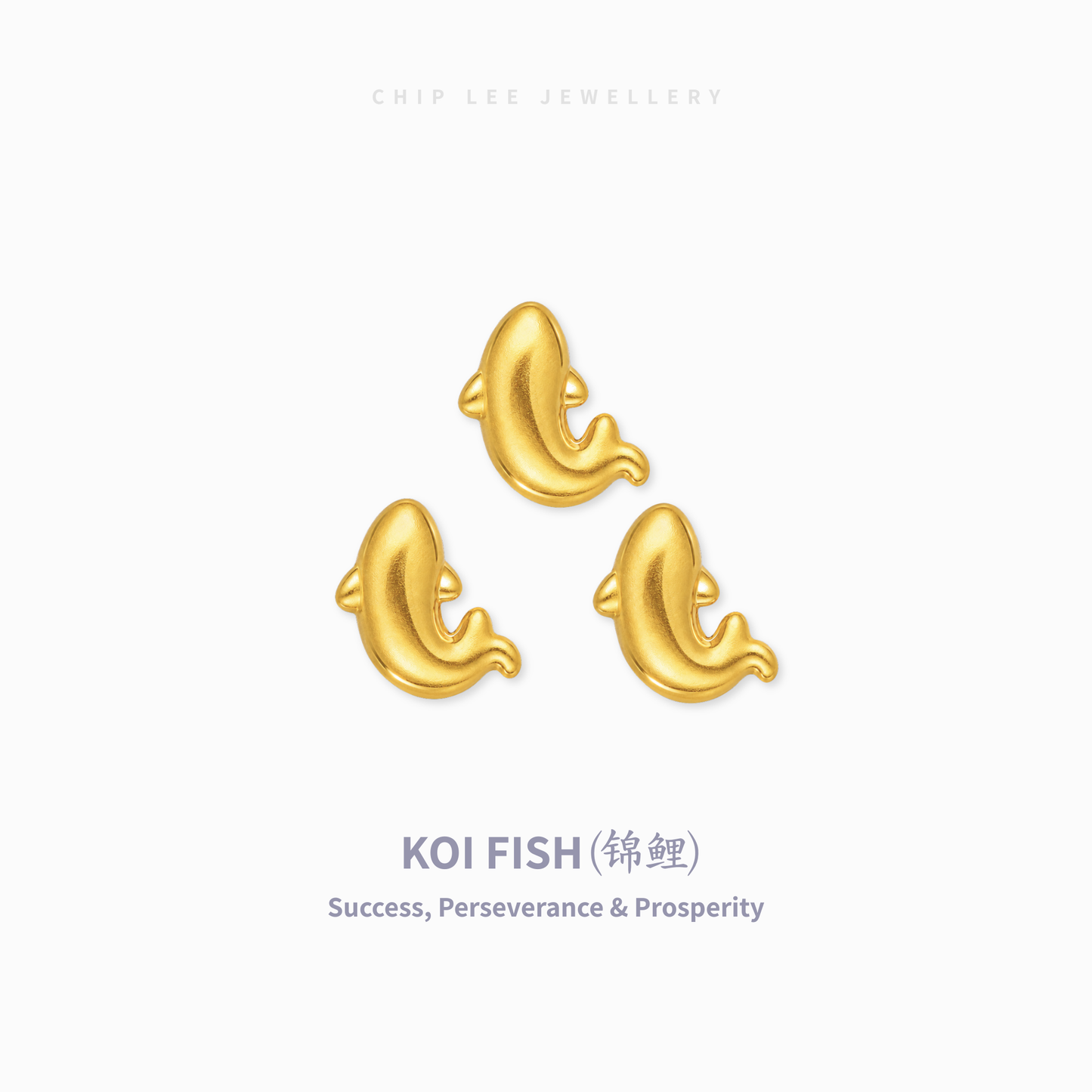 Three small gold fish-shaped jewelry pieces arranged in a triangle on a light gray background, with the text 'CHIP LEE JEWELLERY' at the top and 'KOI FISH (锦鲤) Success, Perseverance & Prosperity' at the bottom.